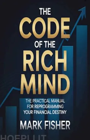 The code of the rich mind