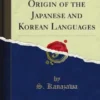 The Common Origin of the Japanese and Korean Languages