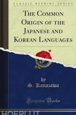 The Common Origin of the Japanese and Korean Languages