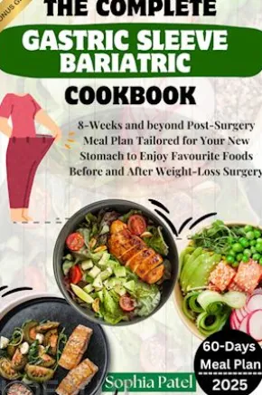 The Complete Gastric Sleeve Bariatric Cookbook
