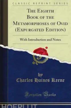 The Eighth Book of the Metamorphoses of Ovid (Expurgated Edition)