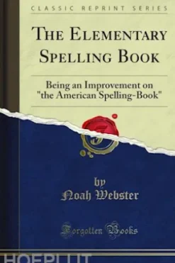 The Elementary Spelling Book