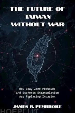 The Future of Taiwan Without War
