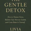 The Gentle Detox