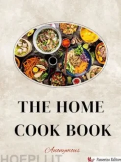 The Home Cook Book