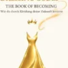 The Identity Dressing Codes - The Book of Becoming