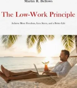 The Low-Work Principle
