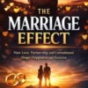 The Marriage Effect