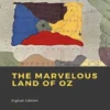 The Marvelous Land of Oz - Tome 2