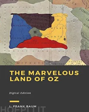 The Marvelous Land of Oz - Tome 2