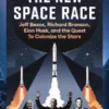 The New Space Race