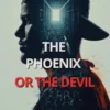 The phoenix or the devil