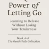 The Quiet Power of Letting Go