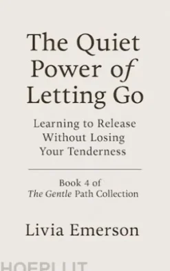 The Quiet Power of Letting Go