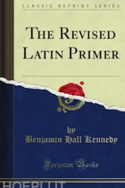 The Revised Latin Primer