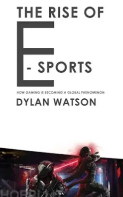 The Rise of E-Sports - How Gaming is Becoming a Global Phenomenon