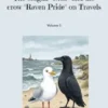 The seagull "Crab" and the crow "Raven Pride" on Travels