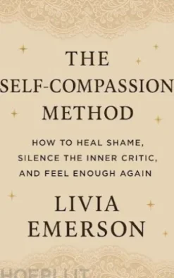 The Self-Compassion Method