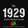 The 1929Stock Market Crash