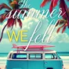 The Summer We Fell