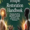 The Temple Restoration Handbook