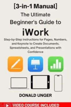 The Ultimate Beginner’s Guide to iWork