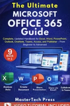 The Ultimate Microsoft Office 365 Guide