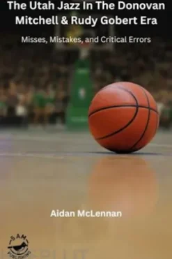 The Utah Jazz in the Donovan Mitchell & Rudy Gobert Era