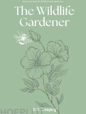 The Wildlife Gardener