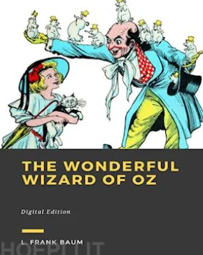 The Wonderful Wizard of Oz - Tome 1
