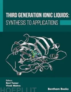 Third Generation Ionic Liquids: Synthesis to Applications