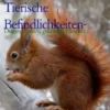 Tierische Befindlichkeiten