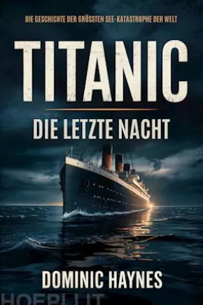 Titanic: Die letzte Nacht
