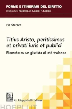 Titius Aristo, peritissimus et privati iuris et publici - e-Book
