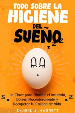 Todo Sobre la Higiene del Sueño