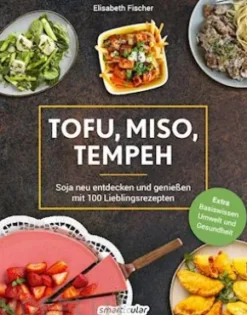 Tofu, Miso, Tempeh