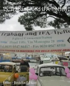 15. Trabant- und IFA Treffen