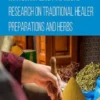 Traditional Medicine in North East Africa: Research on Traditional Healer Preparations and Herbs