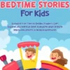 Train Bedtime Stories for Kids: Soothing Train Tales to Delight Toddlers, Calm Children, and Help Kids Sleep at Bedtime While Drifting Into Sweet Dreams of Magical Adventures