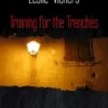 Training for the Trenches