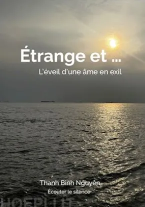 Étrange et ... L'éveil d'une âme en exil