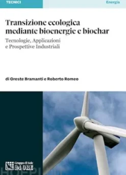 Transizione ecologica mediante bioenergie e biochar