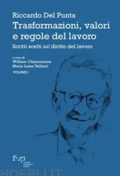 Trasformazioni, valori e regole del lavoro
