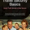 Travel Security Basics: Avoid Theft Abroad & Stay Secure