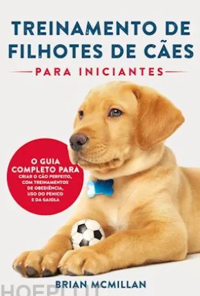 Treinamento De Filhotes De Cães Para Iniciantes