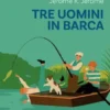 Tre uomini in barca - versione ad Alta Leggibilità