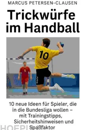 Trickwürfe im Handball