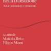 Tutela e valorizzazione del paesaggio nella transizione