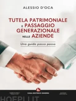 Tutela patrimoniale e passaggio generazionale nelle aziende