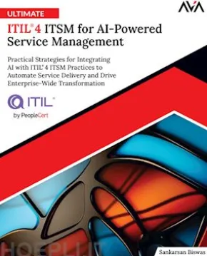Ultimate ITIL® 4 ITSM for AI-Powered Service Management